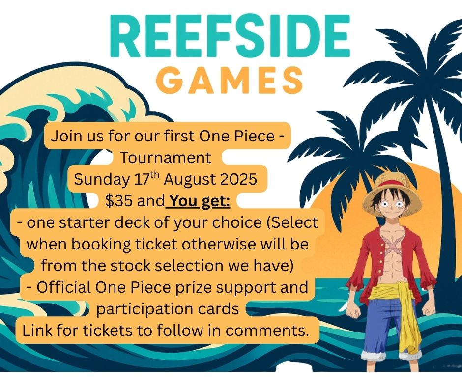 TICKETED EVENT - Sunday 17th August - One Piece Tournament