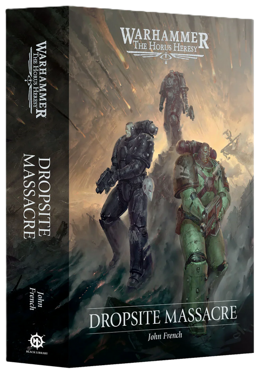 The Horus Heresy: Dropsite Massacre (Hardback)