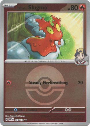 Ethan's Slugma (Poke Ball) 023  - Reverse Holofoil ME Ascended Heroes - Common