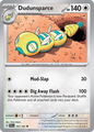 DUDUNSPARCE 157/193 Uncommon Paldea Evolved Pokemon Reverse Holo Near Mint
