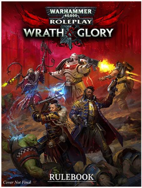 Warhammer 40,000: Wrath & Glory RPG Core Rulebook