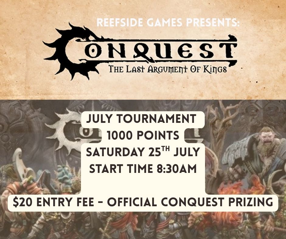 TICKETED EVENT - CONQUEST: Saturday 25th July 2026 STORE TOURNAMENT