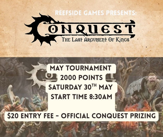 TICKETED EVENT - CONQUEST: 30 May 2026 STORE TOURNAMENT