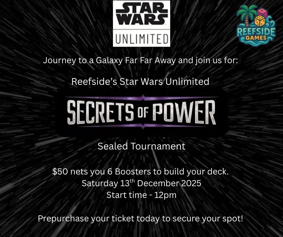 TICKETED EVENT - Star Wars Unlimited Sealed Tournament - Secrets of Power - 13th December 2025