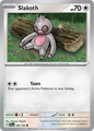 SLAKOTH 160/193 Common Paldea Evolved Pokemon Near Mint